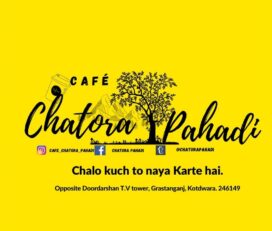 Chatora pahadi cafe